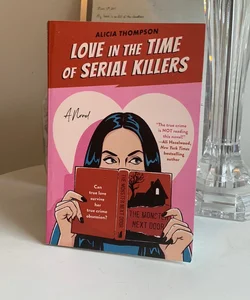 Love in the Time of Serial Killers