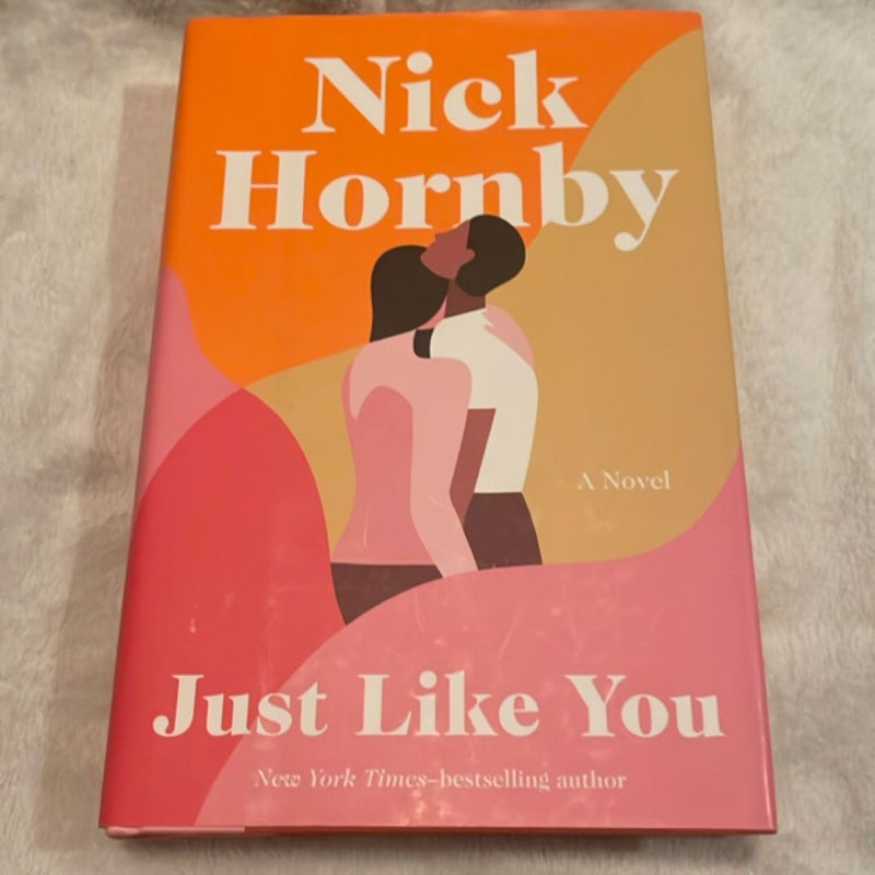 Just Like You