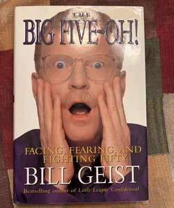 The Big Five-Oh! (Signed)