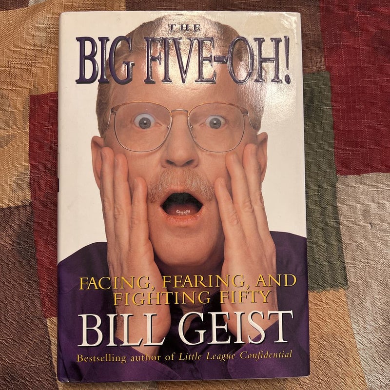 The Big Five-Oh! (Signed)