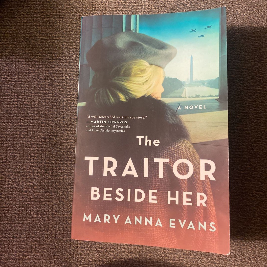 The Traitor Beside Her: A WWII Mystery