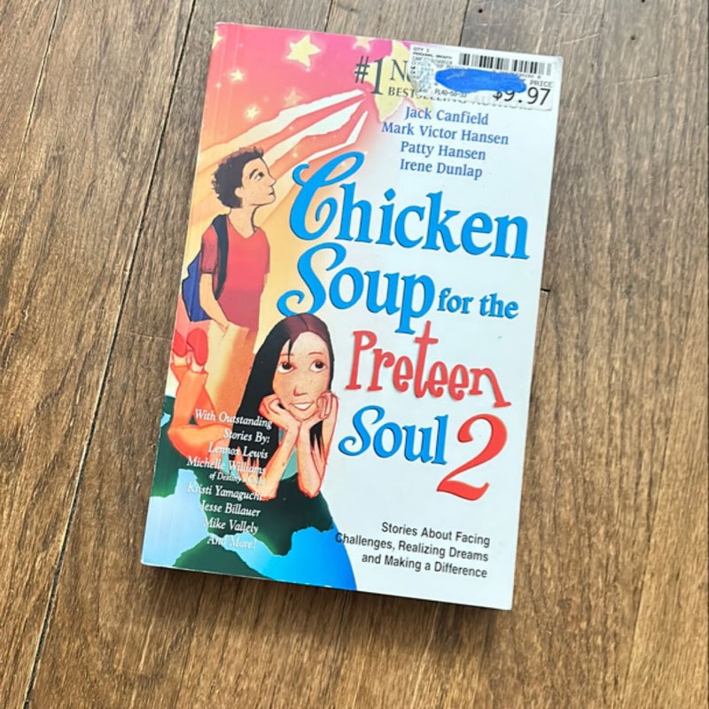 Chicken Soup for the Preteen Soul II