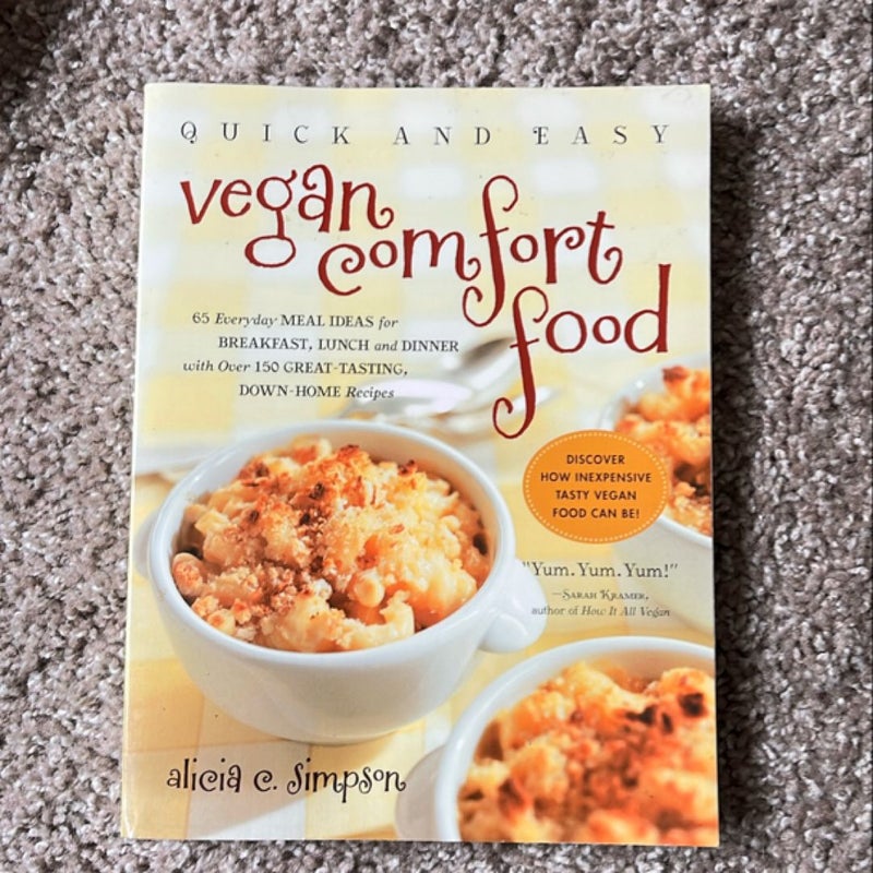 Quick and Easy Vegan Comfort Food