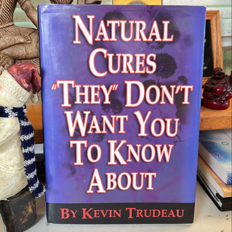 Natural Cures "They" Don't Want You to Know About