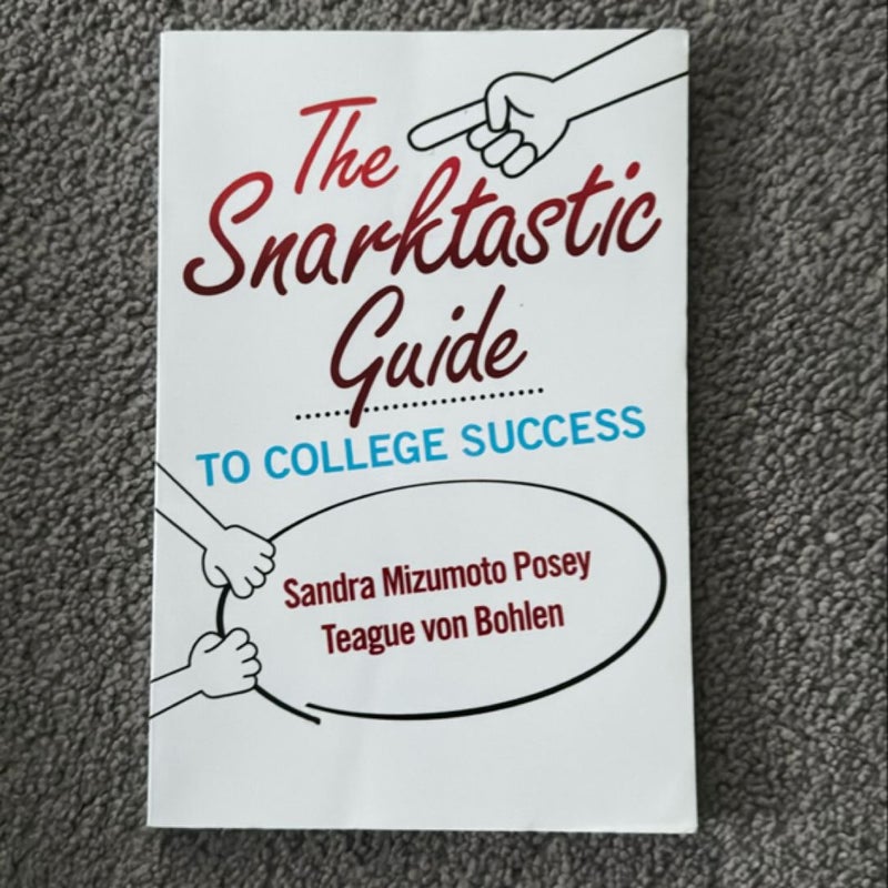 The Snarktastic Guide to College Success