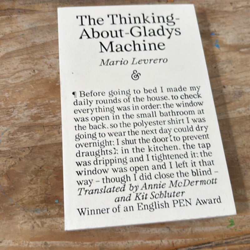 The Thinking-About-Gladys Machine