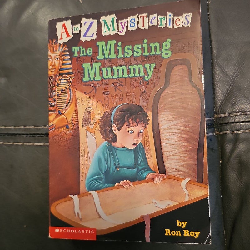 A to Z Mysteries The Missing Mummy*