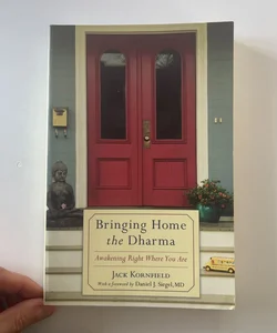 Bringing Home the Dharma