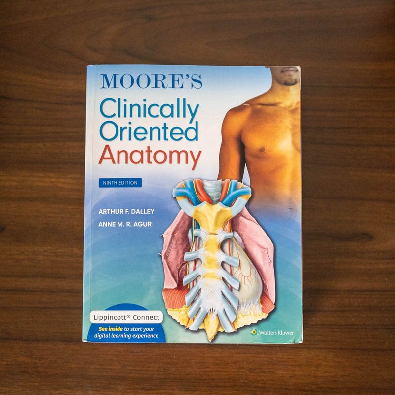 Moore's Clinically Oriented Anatomy