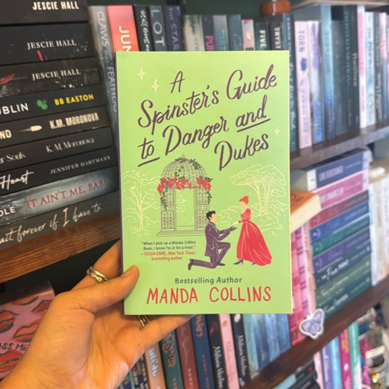 A Spinster's Guide to Danger and Dukes