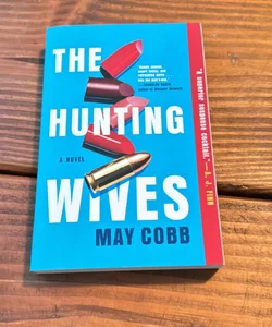 The Hunting Wives