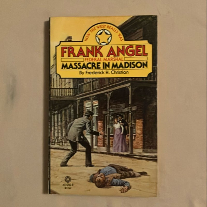 Frank Angel Federal Marshal