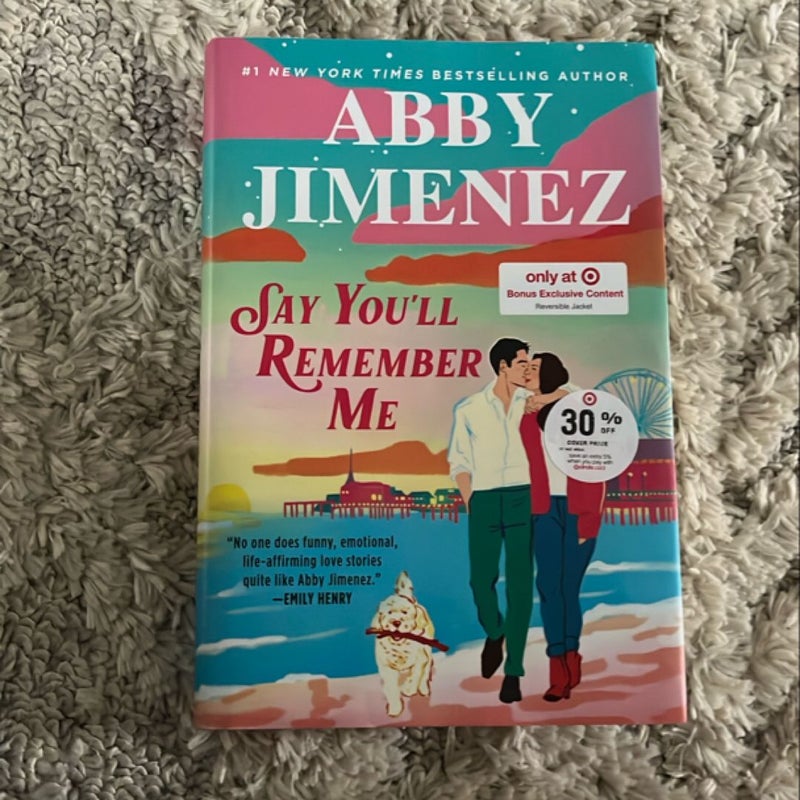 Say You’ll Remember Me