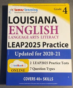 LEAP Test Prep: Grade 4 English Language Arts Literacy (ELA) Practice Workbook and Full-length Online Assessments