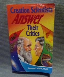 Creation Scientists Answer Their Critics