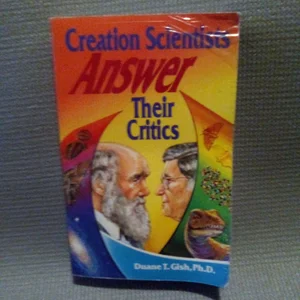 Creation Scientists Answer Their Critics