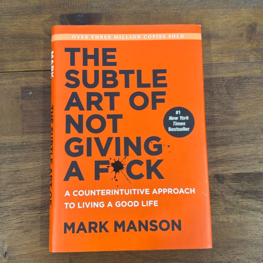 The Subtle Art of Not Giving a F*ck