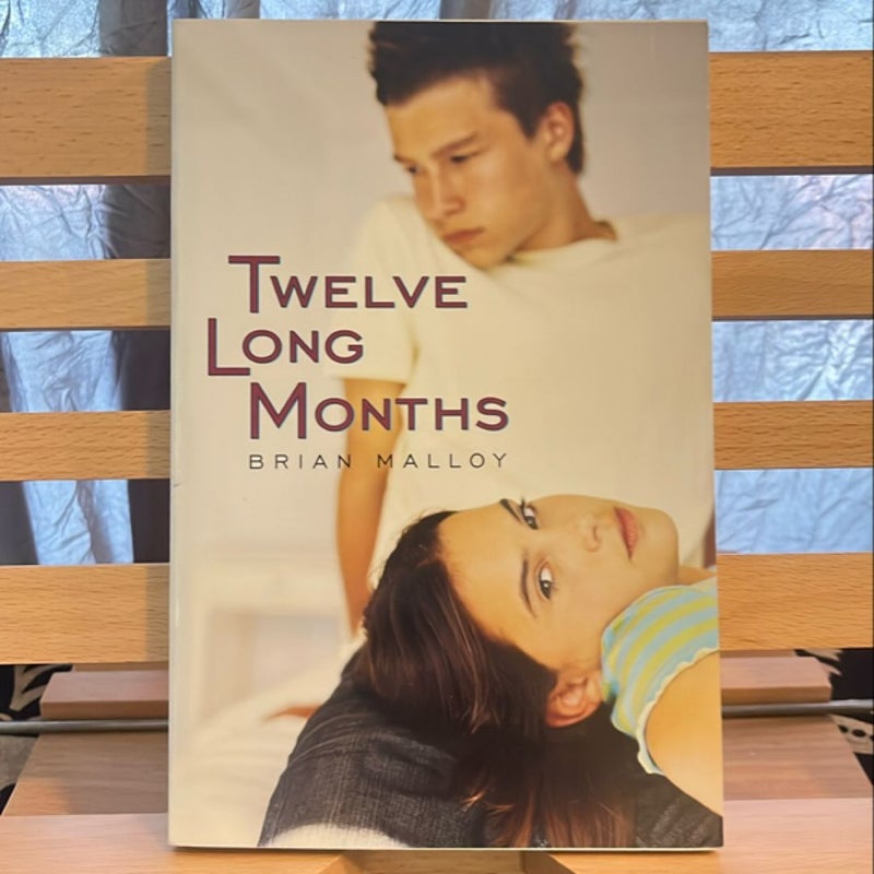 Twelve Long Months