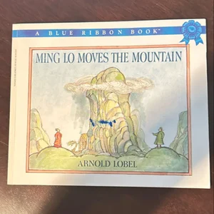 Ming Lo Moves the Mountain