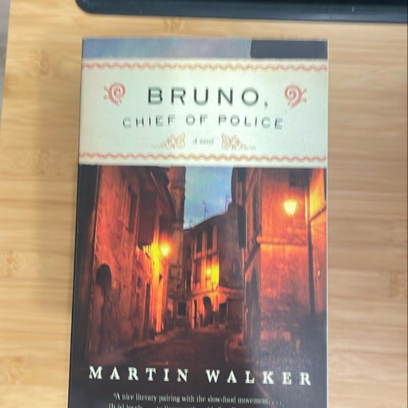 Bruno, Chief of Police