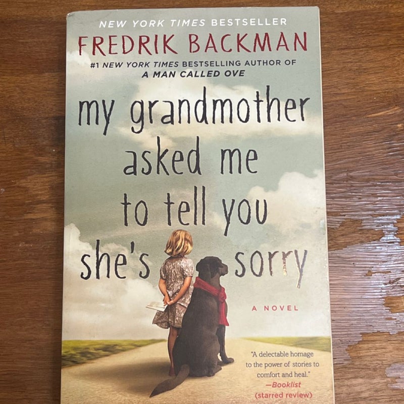 My Grandmother Asked Me to Tell You She's Sorry