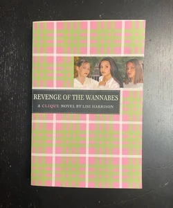 The Revenge of the Wannabes