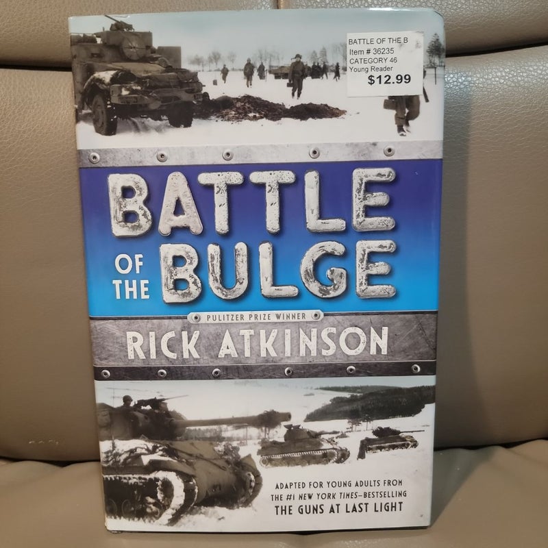 Battle of the Bulge [the Young Readers Adaptation]