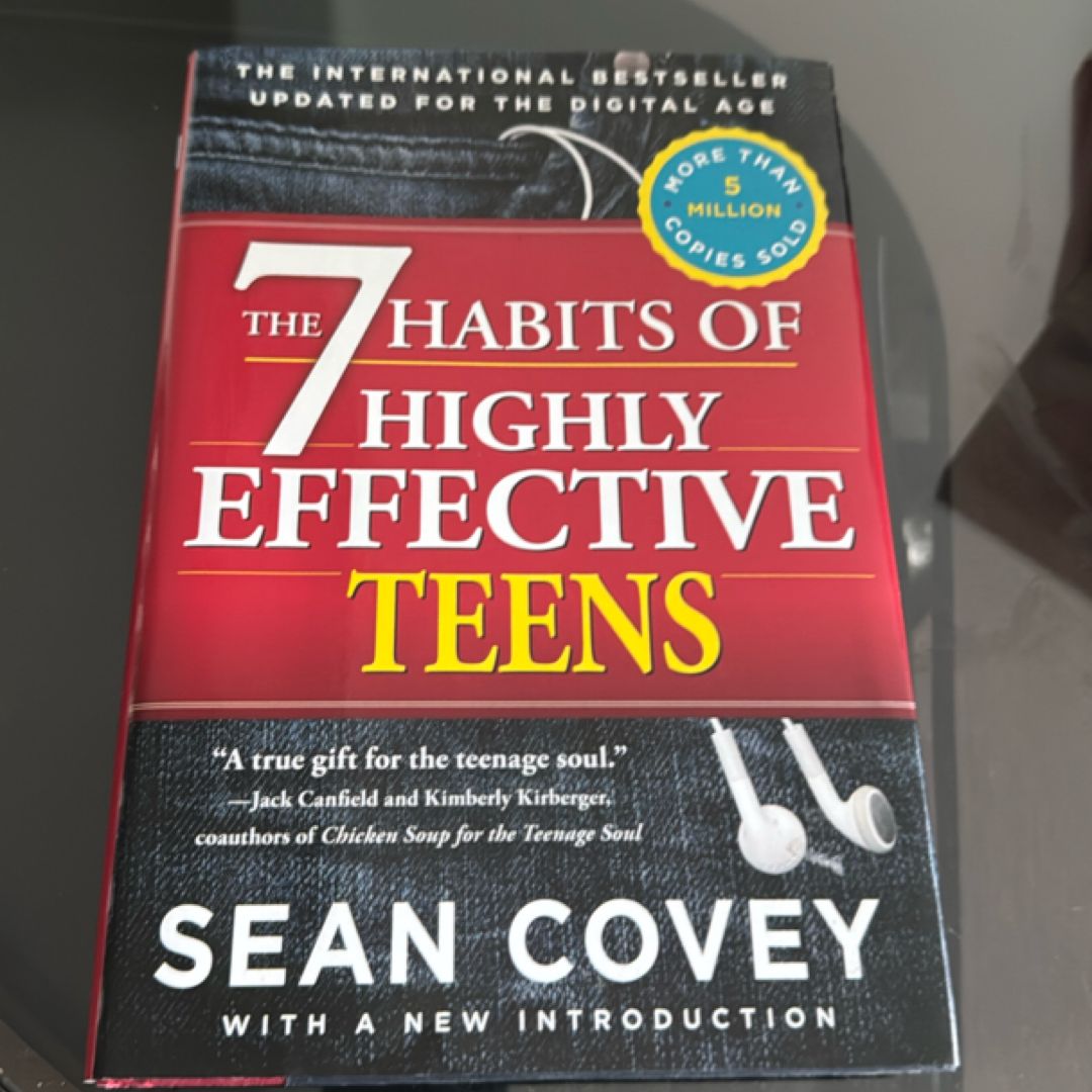 The 7 Habits of Highly Effective Teens