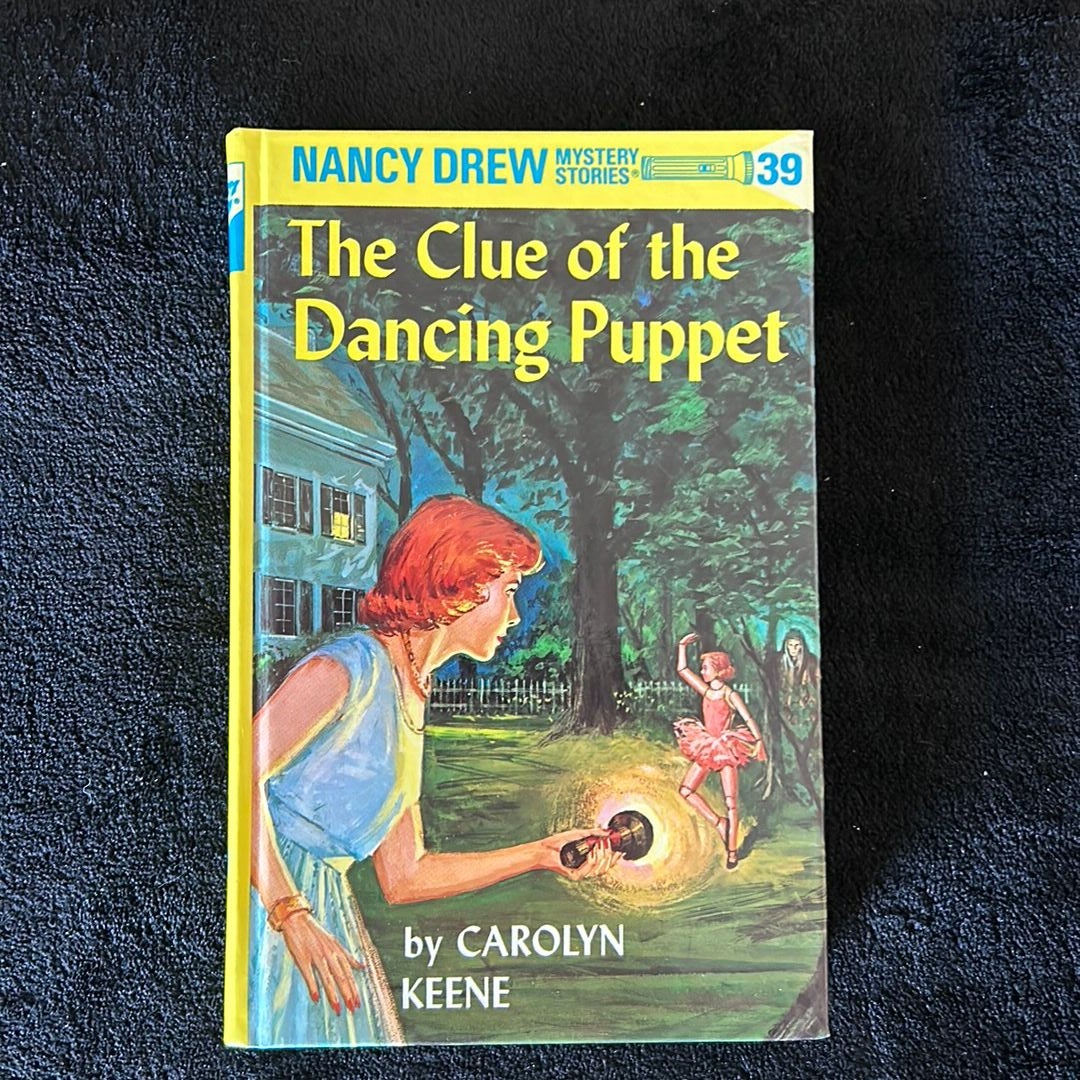 Nancy Drew 39: the Clue of the Dancing Puppet