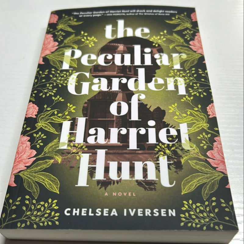 The Peculiar Garden of Harriet Hunt