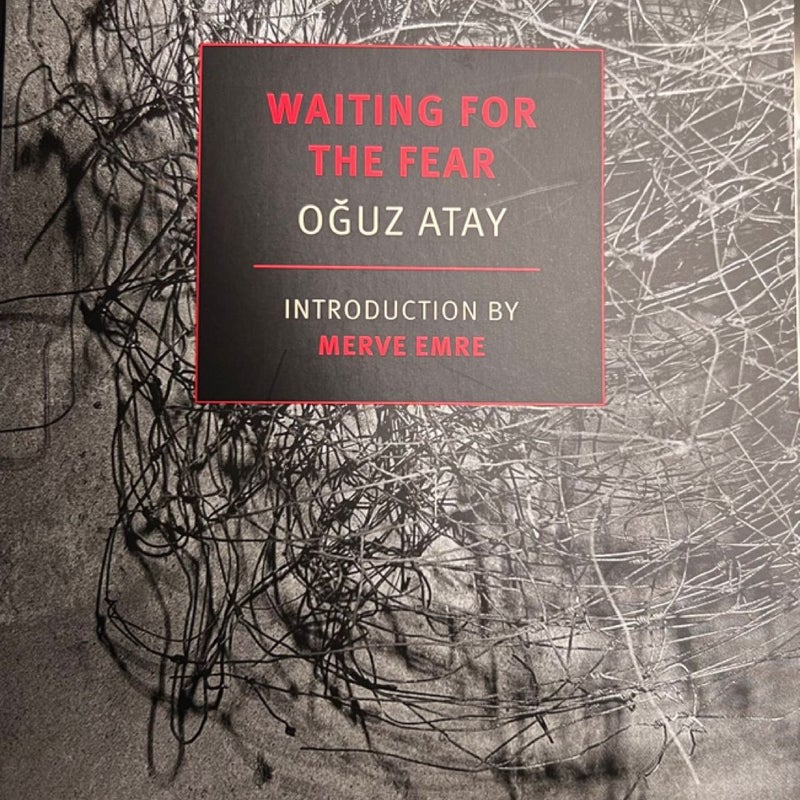 Waiting for the Fear