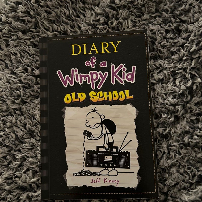 Old School (Diary of a Wimpy Kid #10)