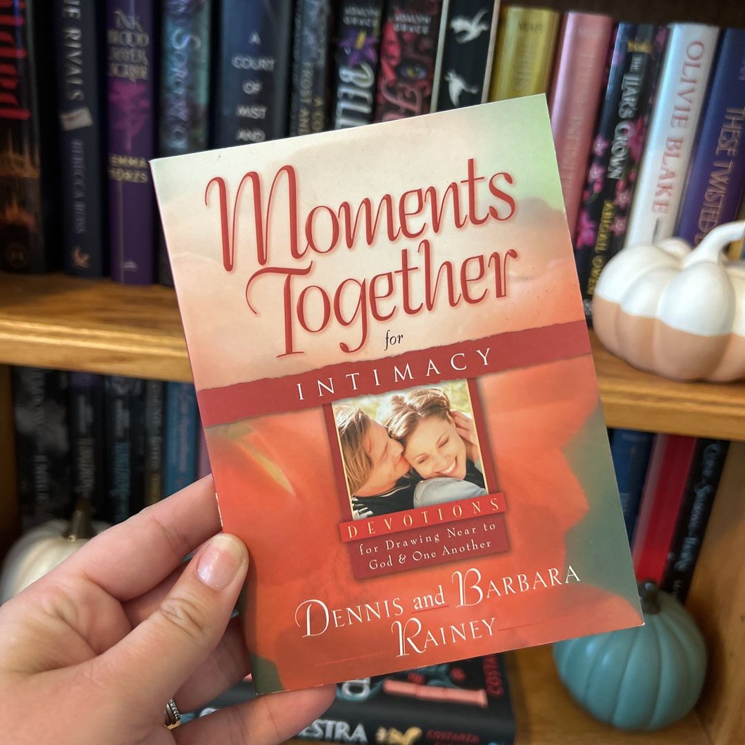 Moments Together for Intimacy