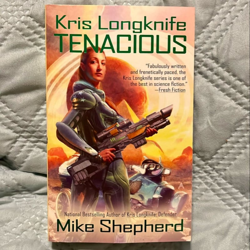 Kris Longknife: Tenacious