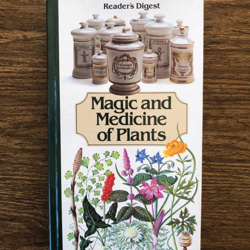 Magic and Medicine of Plants