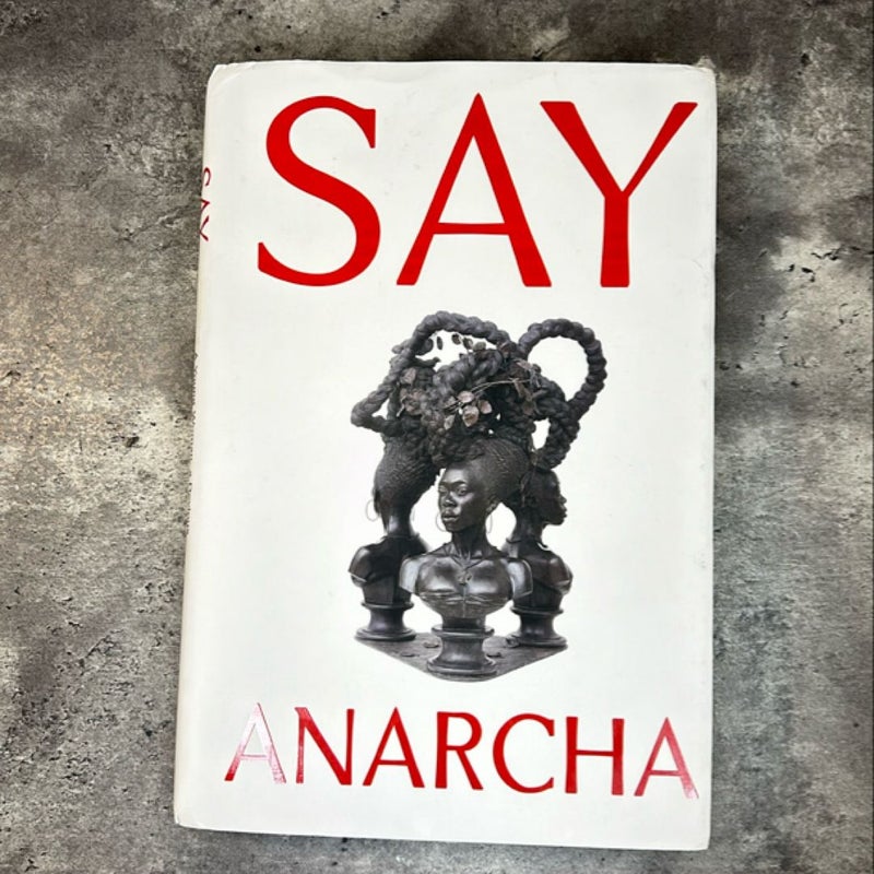 Say Anarcha