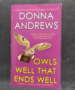 Owls Well That Ends Well
