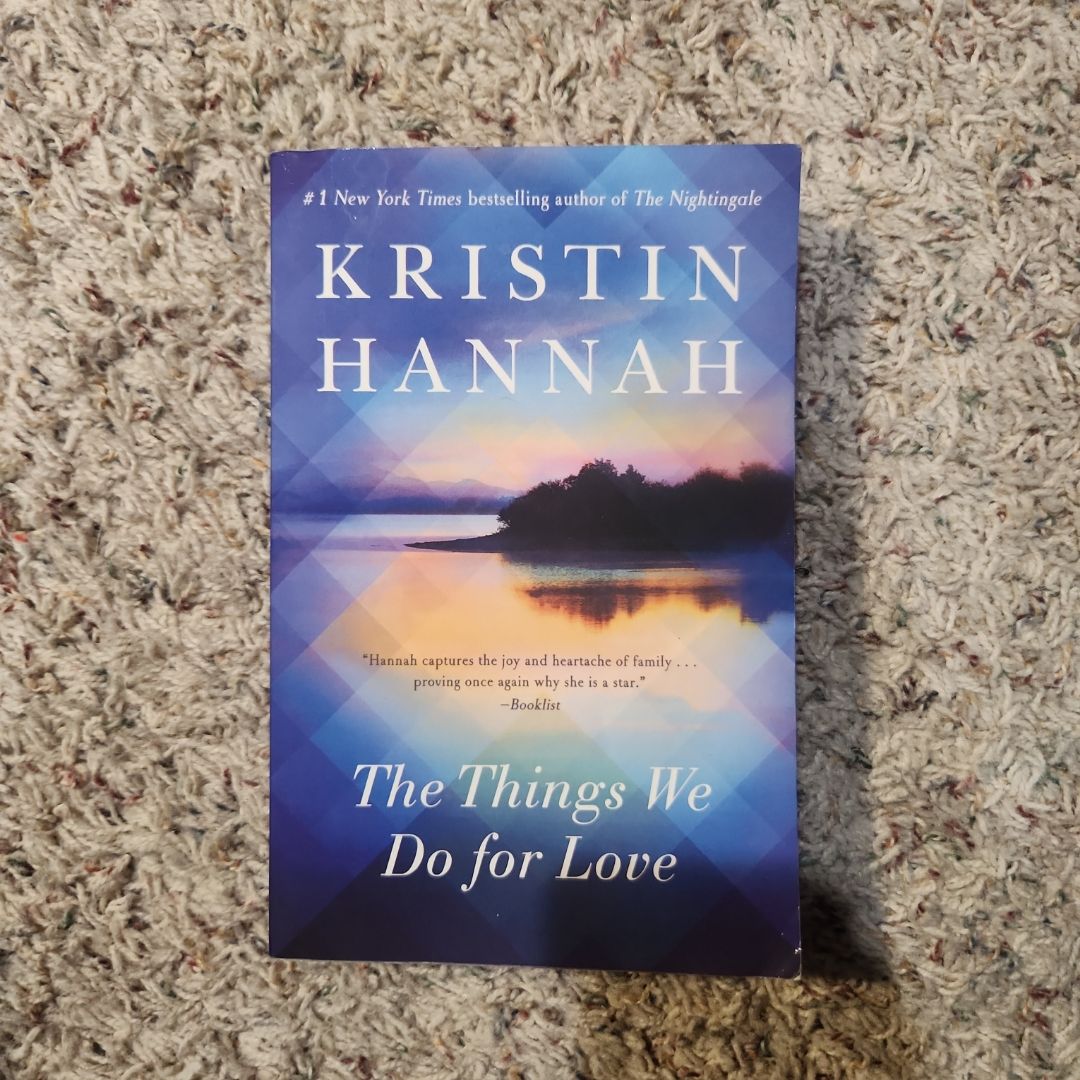 The Things We Do for Love