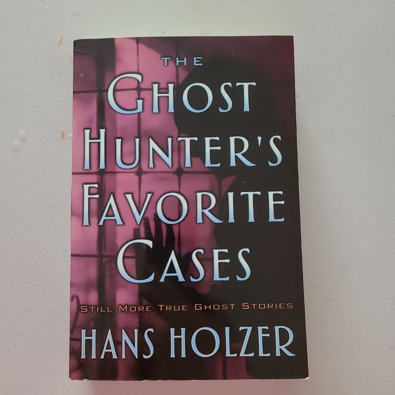 The Ghost Hunters Favorite Cases