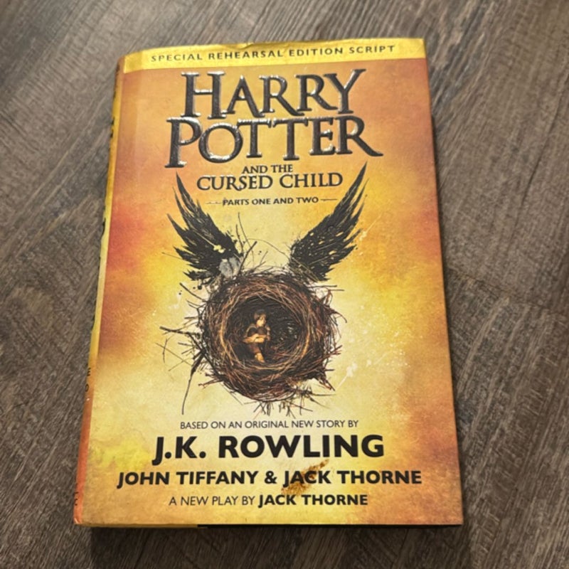 Harry Potter and the Cursed Child Parts One and Two (Special Rehearsal Edition Script)