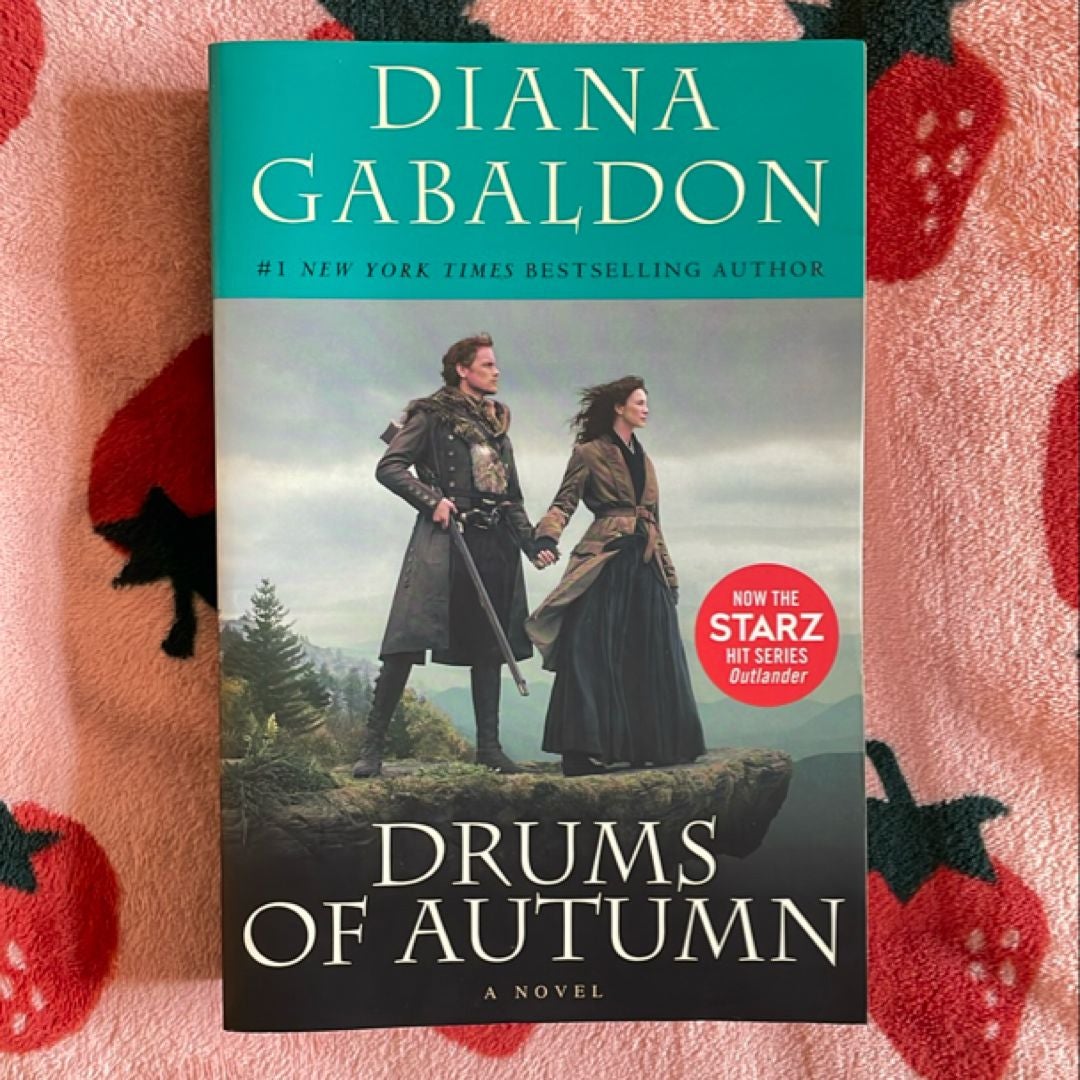 Drums of Autumn (Starz Tie-In Edition)