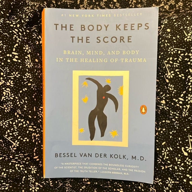 The Body Keeps the Score