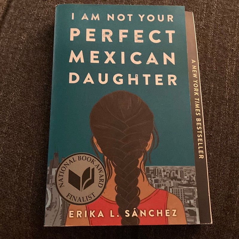 I Am Not Your Perfect Mexican Daughter