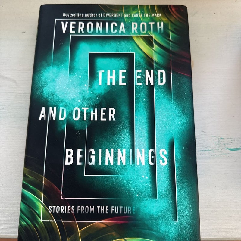 The End and Other Beginnings