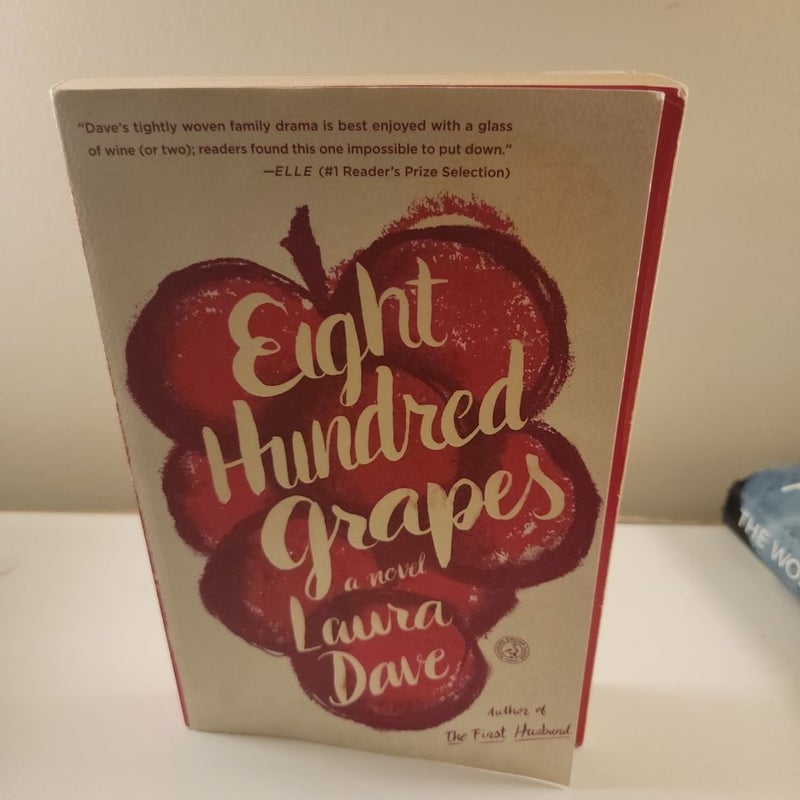 Eight Hundred Grapes