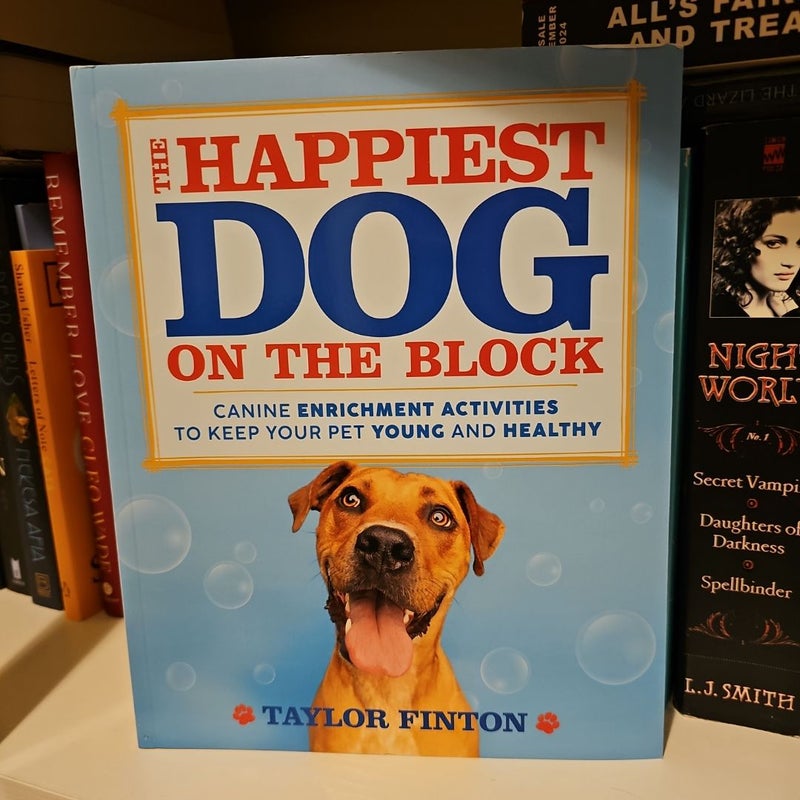 The Happiest Dog on the Block