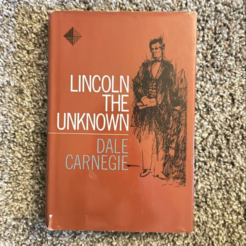 Lincoln the Unknown