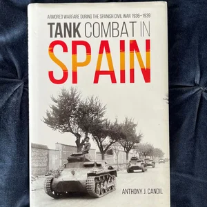 Tank Combat in Spain