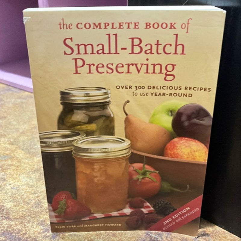 The Complete Book of Small-Batch Preserving