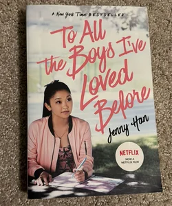 To All the Boys I've Loved Before